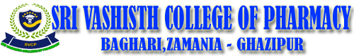 SHRI VASHISTH COLLEGE OF PHARMACY